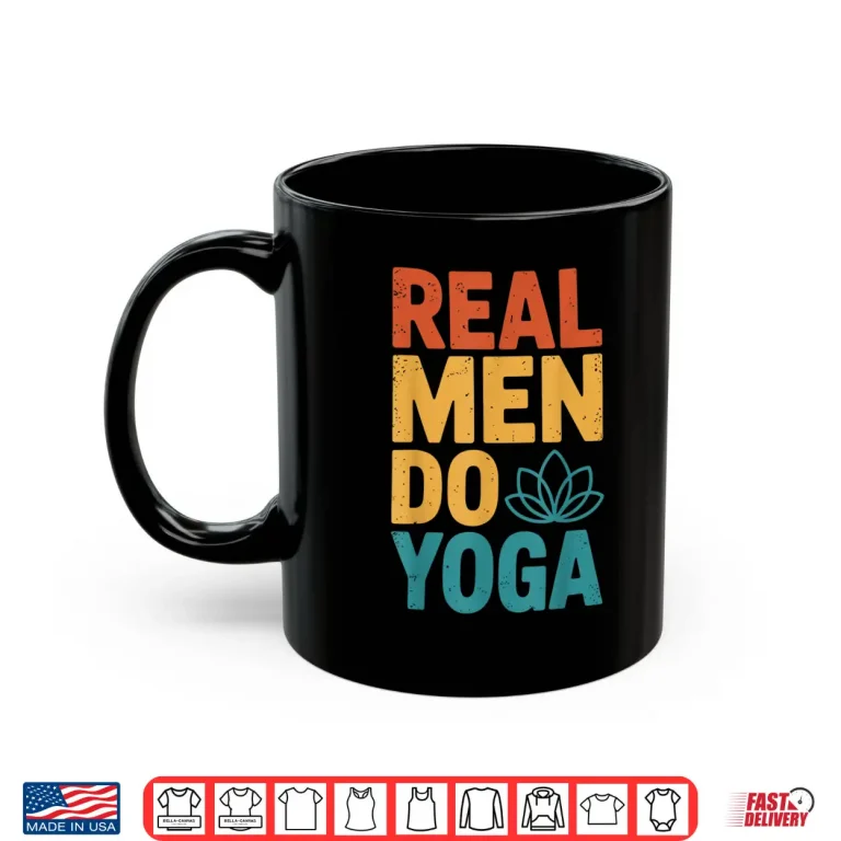 Mug Real Men Do Yoga Shirt