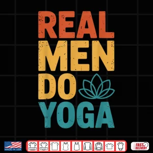 Design Real Men Do Yoga Shirt