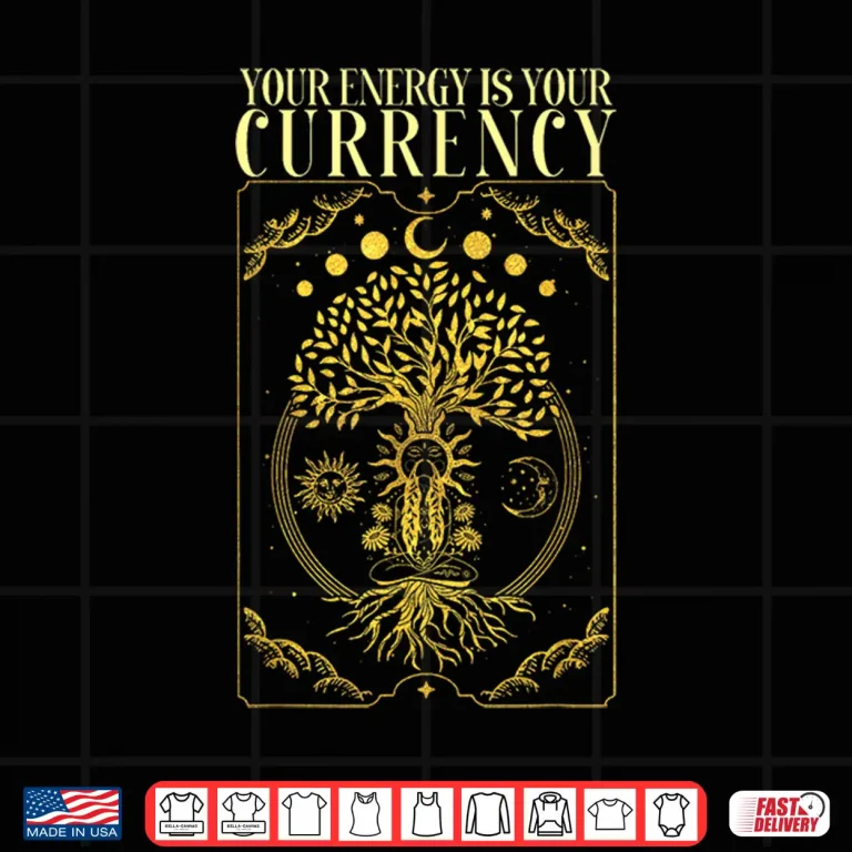 Design Your Energy Is Your Currency I Meditation Shirt