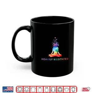 Mug Yoga Girl Heavily Meditated Funny Meditation Rainbow Color Shirt
