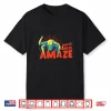 Amaze Amaze Amaze Shirt
