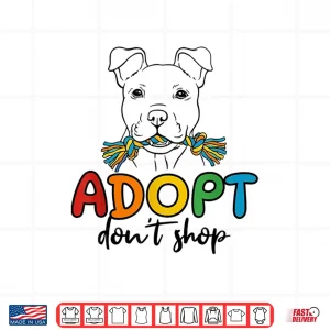 Design Adopt Dont Shop Rescue Awareness Colorful Cute Rescue Shirt