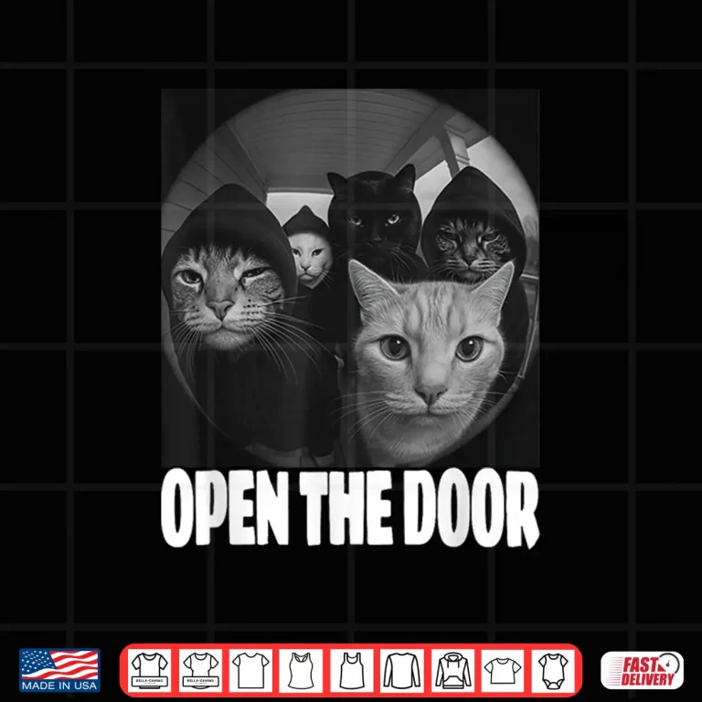 Design Funny Cats Gang Open The Door Meme Cat Lovers Outfit Shirt
