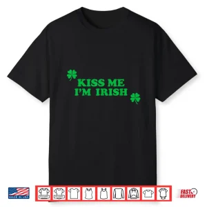 Kiss Me I’M Irish Funny Men Women Kids St Patricks Day Shirt