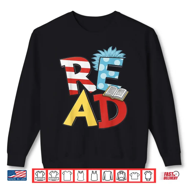 Sweatshirt Read Teacher Reading Doctor for Youth and Adult Shirt