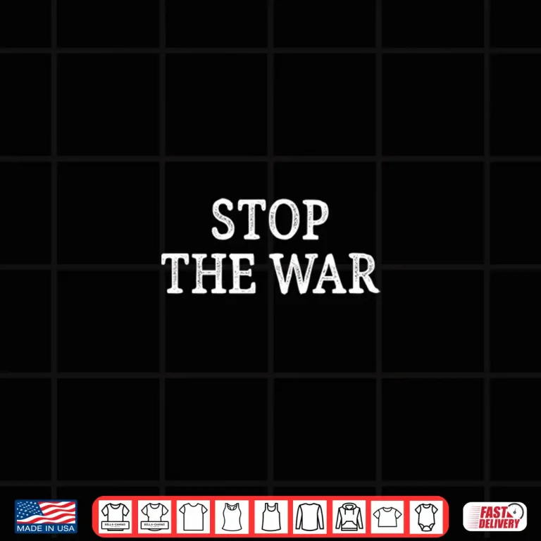 Design Stop The War Vintage Style Shirt