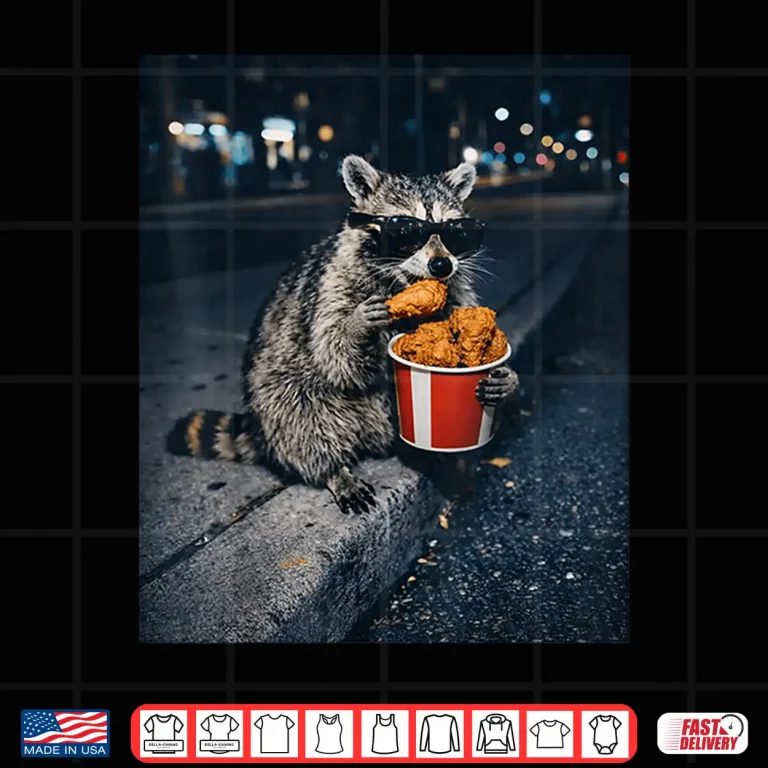 Design Raccoon Eating Fried Chicken Meme Silly Trash Panda Animal Shirt