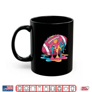 Mug Football Drip For Lineman WR QB RB Ice Cream Sprinkles Shirt Shirt