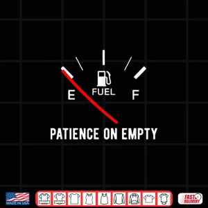 Design Patience On Empty T Shirt Funny Sarcastic Saying Gift