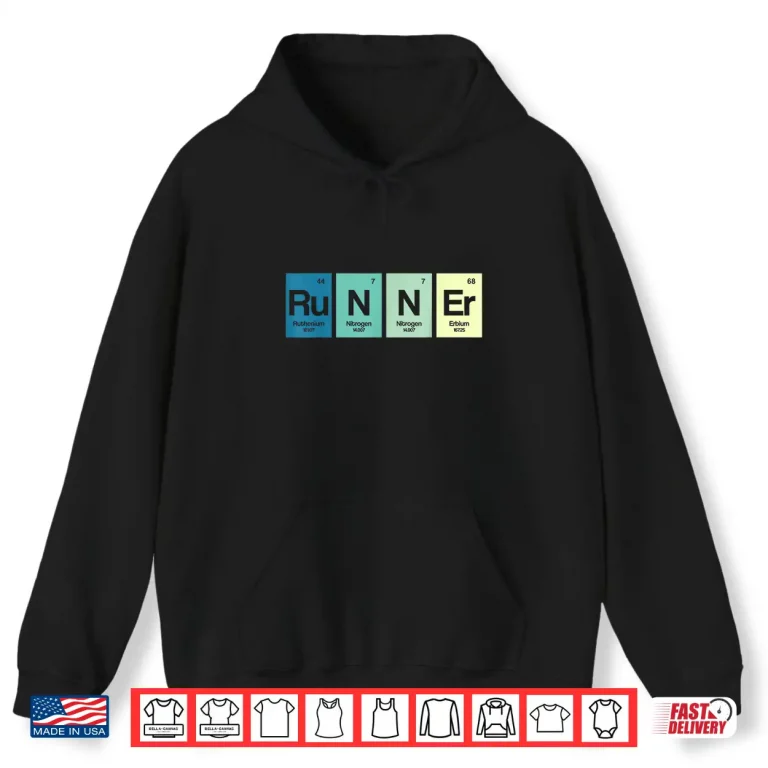 Hoodie Runner Periodic Table Funy Marathon Runners Science Gift Shirt