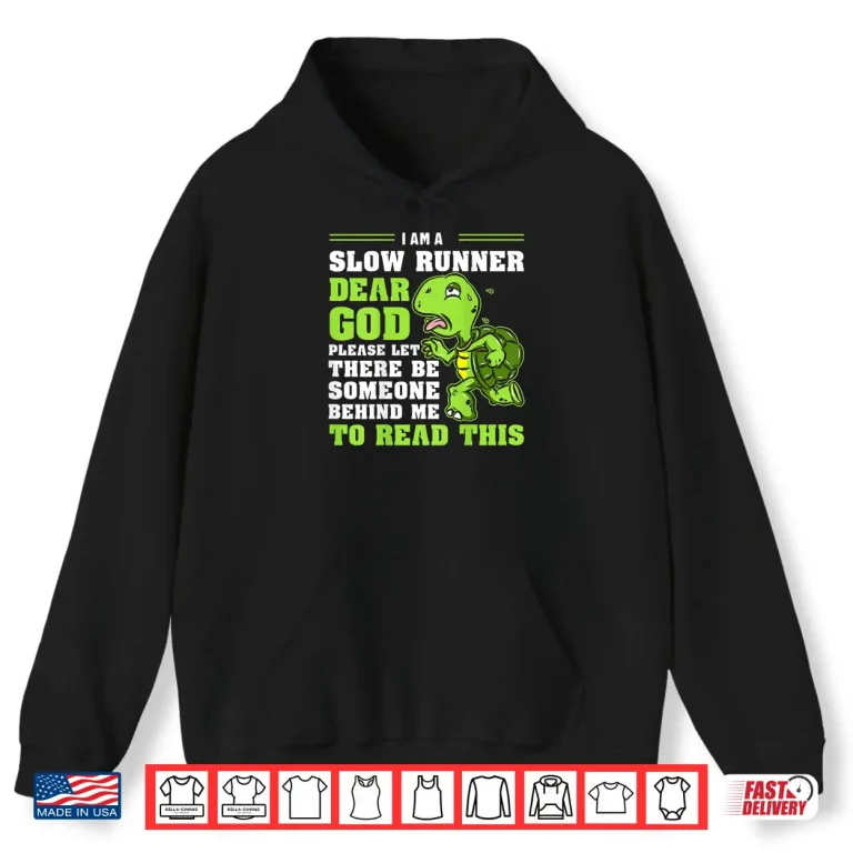 Hoodie Im A Slow Runner Turtle Funny Marathon Running Run Gift Shirt