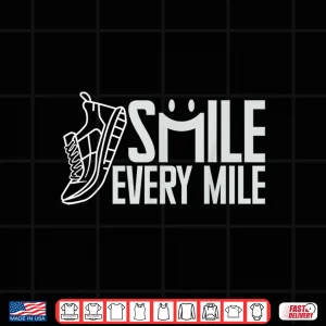 Design Funny running runner smile every mile cool graphic saying Shirt