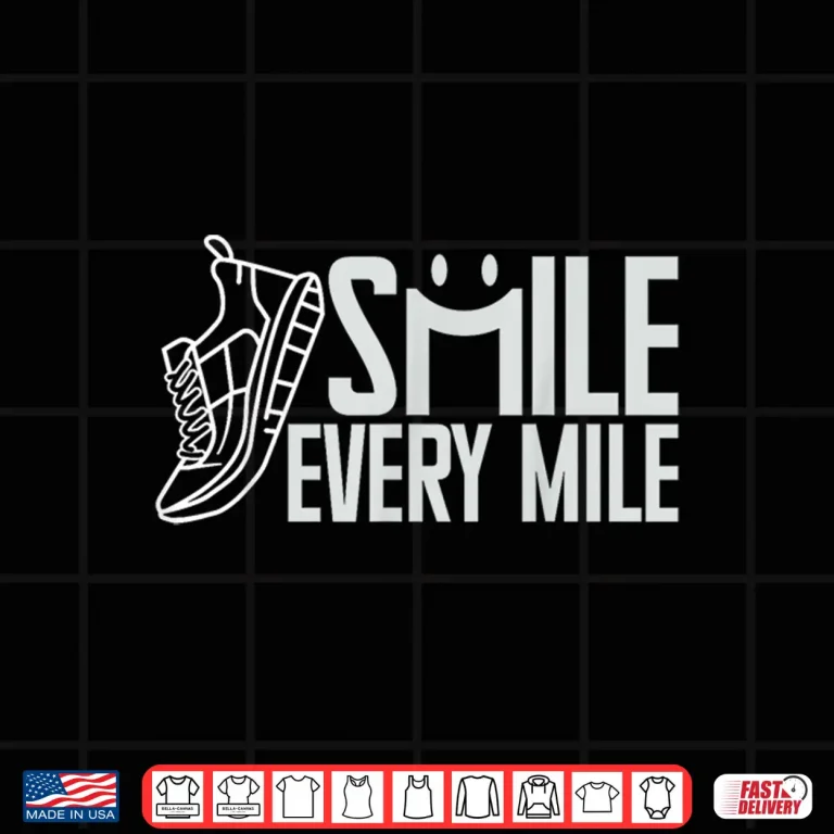 Design Funny running runner smile every mile cool graphic saying Shirt