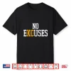 No Excuses Cross Country Track And Field Running Shirt