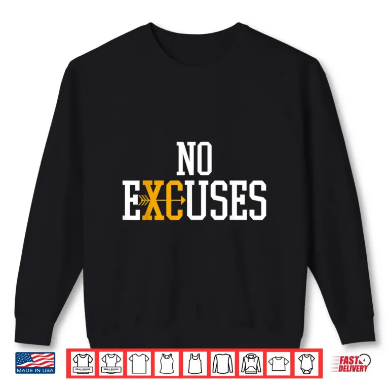 Sweatshirt No Excuses Cross Country Track And Field Running Shirt