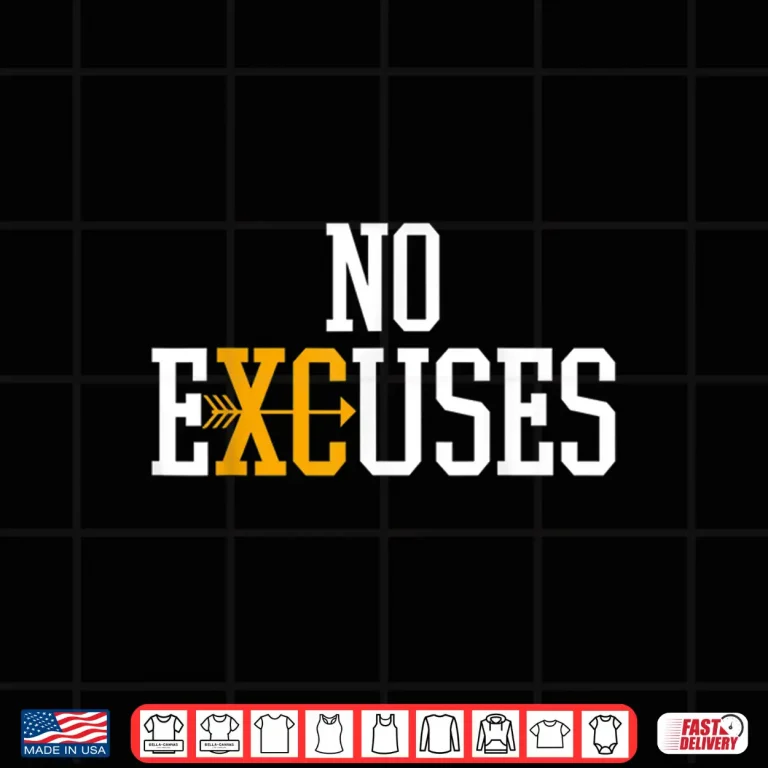 Design No Excuses Cross Country Track And Field Running Shirt