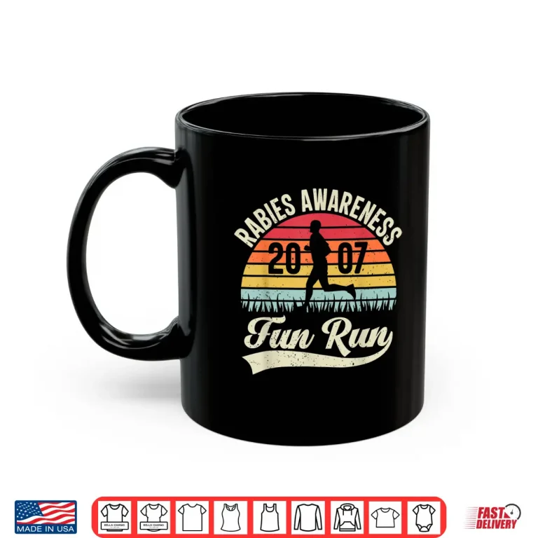 Mug Rabies Awareness Fun Run Funny TV Comedy Running Shirt