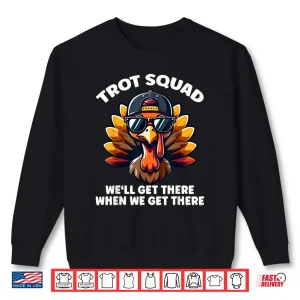 Sweatshirt Thanksgiving Turkey Running Outfit Gear Costume Turkey Trot Shirt