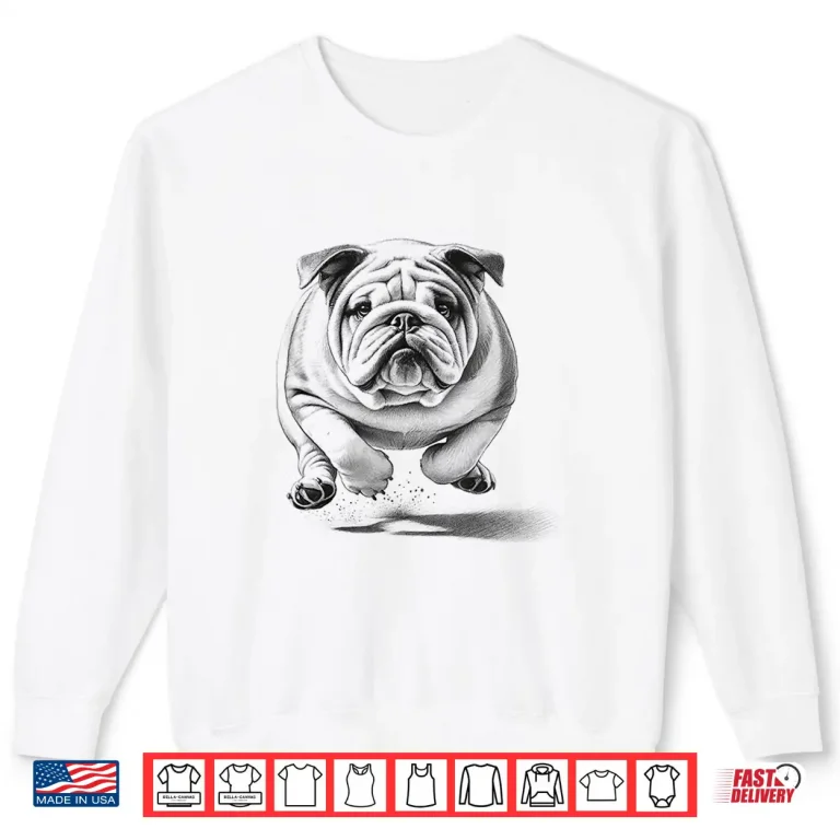 Sweatshirt Bulldog Running Dog Design Idea For Men And Women Shirt