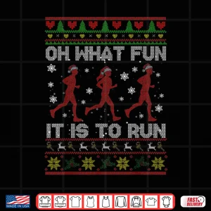 Design Oh What Fun It Is To Run Xmas Santa Runner Running Sweater Shirt