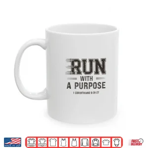 Mug Run With A Purpose Christian Running Workout Athlete Shirt