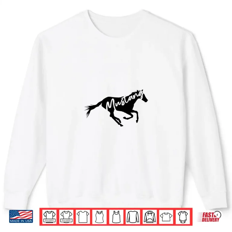 Sweatshirt Running Mustang Wild Horse Breed Lover Silhouette Gift Shirt