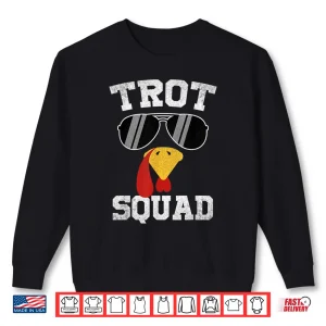Sweatshirt Running Turkey Sunglasses Trot Squad Thanksgiving Shirt