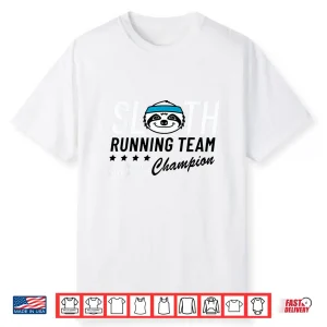 Sloth Running Team Champion Shirt
