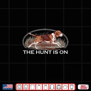 Design The Hunt Is On Beagle Dog Running Deer Rabbit Hunting Shirt
