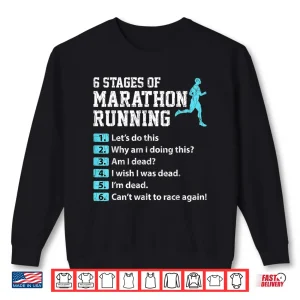 Sweatshirt 6 Stages Of Marathon Running Funny Runner Graphic Shirt