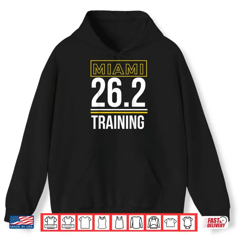 Hoodie Miami Marathon Runners Training 26.2 Miles Runner Shirt