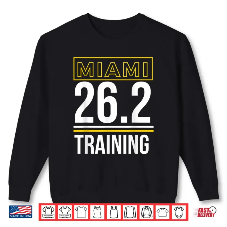 Sweatshirt Miami Marathon Runners Training 26.2 Miles Runner Shirt