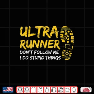 Design Ultra Marathon Design for a Ultra Marathon Runner Shirt