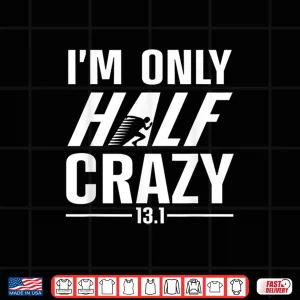 Design Funny Half Marathon Art Men Women Runner Marathoner Finisher Shirt