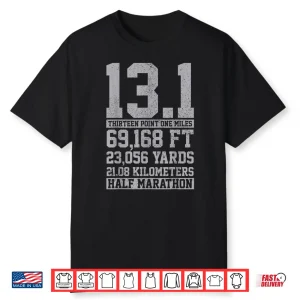 Half Marathon Shirt 13.1 Miles Running Runner Shirt Gift