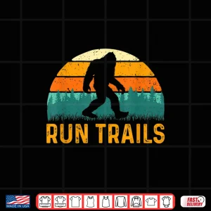 Design Run Trails Ultramarathon Race Bigfoot Runner Ultra Running Shirt