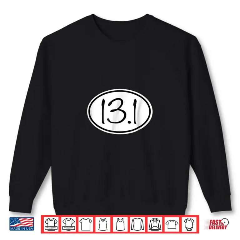 Sweatshirt 13.1 Oval Half Marathon Decal Running TShirt