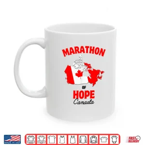 Mug Marathon of Hope Canada Flag Canadian Maple Leaf Shirt