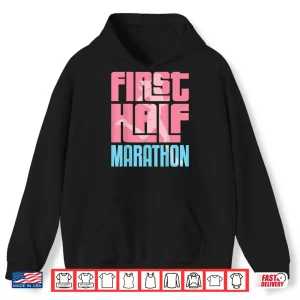 Hoodie First Half Marathon HM For Running Girl Women Runner Shirt