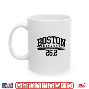 Mug Boston 26.2 Running Marathon Finisher Celebration Runner Run Shirt