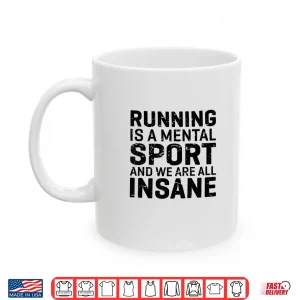Mug Marathon Runner Motivational Quote Distance Running Shirt