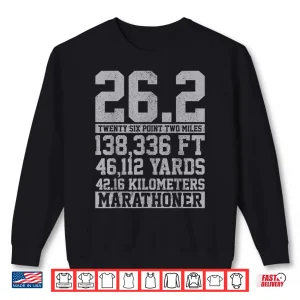 Sweatshirt Marathon Shirt 26.2 Miles Running Runner Shirt Gift Shirt