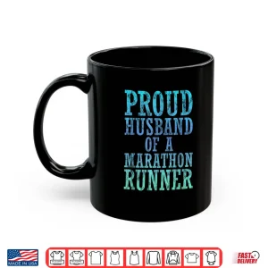 Mug Proud Husband Of A Marathon Runner Athletic Support Shirt