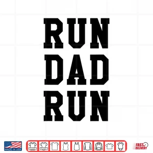 Design Run Dad Marathon 5k Family Race Day Gift Shirt