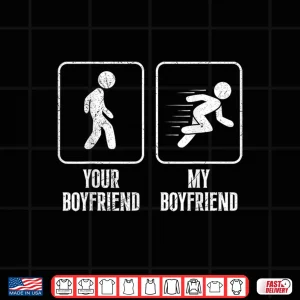 Design Runner YOUR BOYFRIEND MY BOYFRIEND Run Funny Marathon Shirt