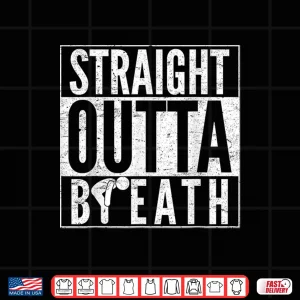 Design Straight Outta Breath Funny Running Jokes For Runner Shirt