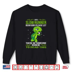 Sweatshirt Turtle Im A Slow Runner Marathon Running Shirt