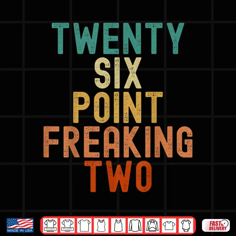 Design Twenty Six Point Freaking Two Funny Marathon Runner Shirt