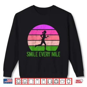 Sweatshirt Women Running Marathon Funny Runner Smile Every Mile Shirt