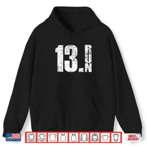 Hoodie 13.1 Half Marathon Running Marathon Runner Shirt